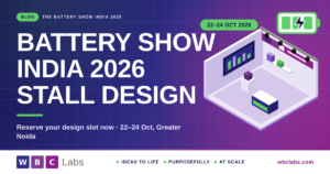 Battery Show India 2026: Exhibition Stall Design | WBC Labs